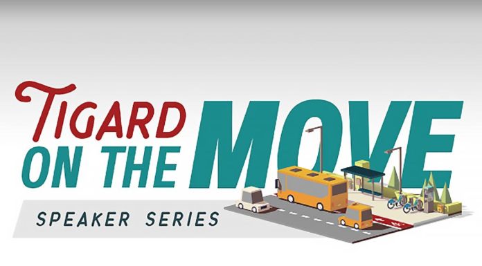 Tigard on the Move: Speaker Series