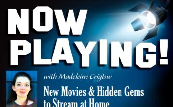 Now Playing! August 2021 Now Playing!